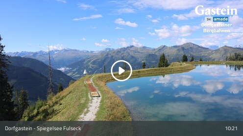 Webcam Dorfgastein: Spiegelsee Fulseck